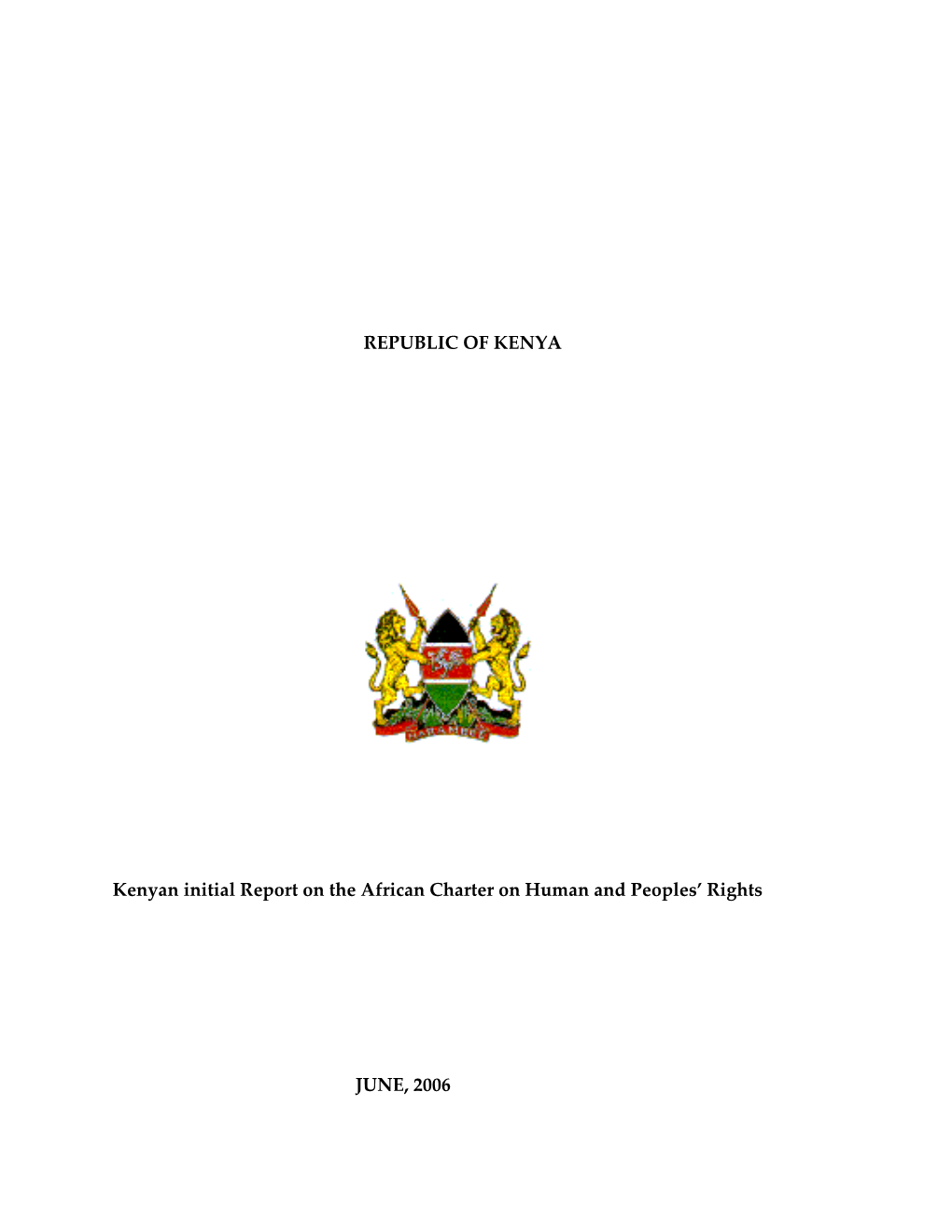 Kenyan Initial Report on the African Charter on Human and Peoples Rights