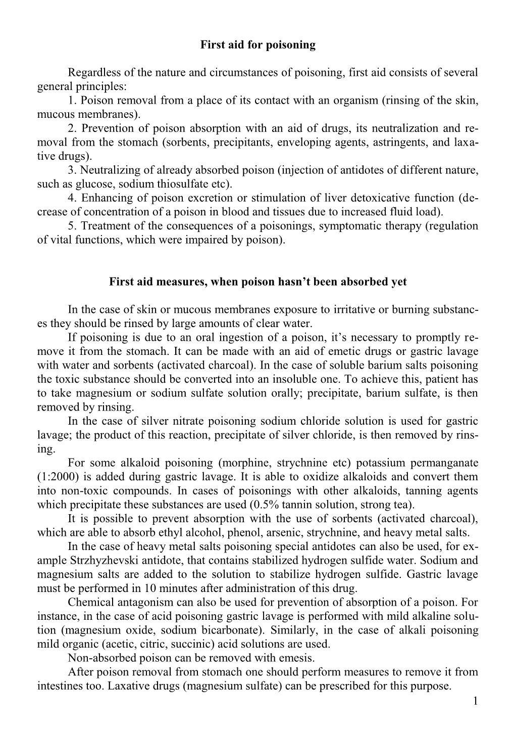 1 First Aid for Poisoning Regardless of the Nature and Circumstances of Poisoning, First Aid Consists of Several General Princip