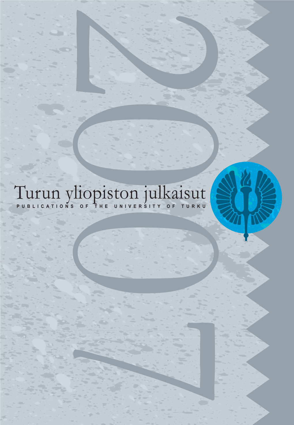 0 7Turun Yliopiston Julkaisut