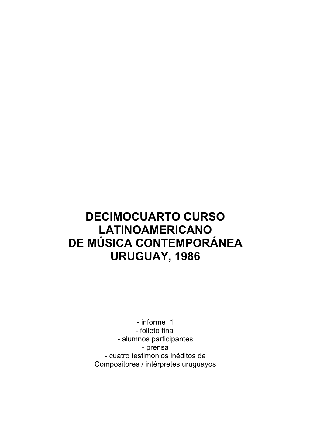 Decimocuarto Curso Latinoamericano De Música Contemporánea Uruguay, 1986