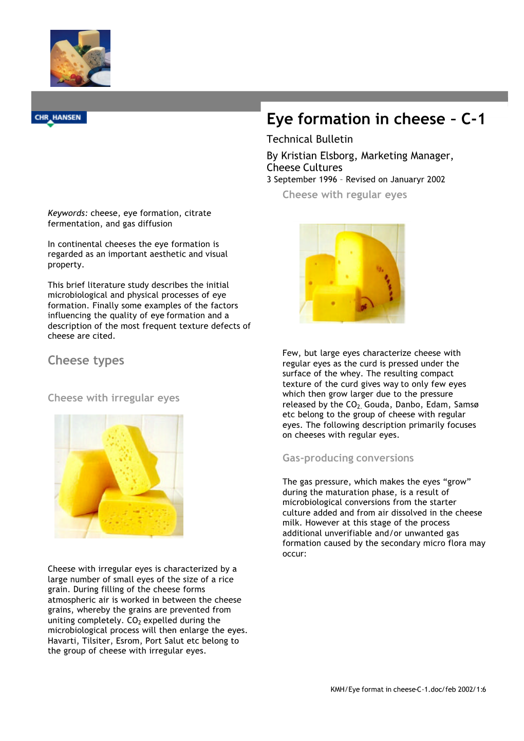 Eye Formation in Cheese – C-1 Technical Bulletin