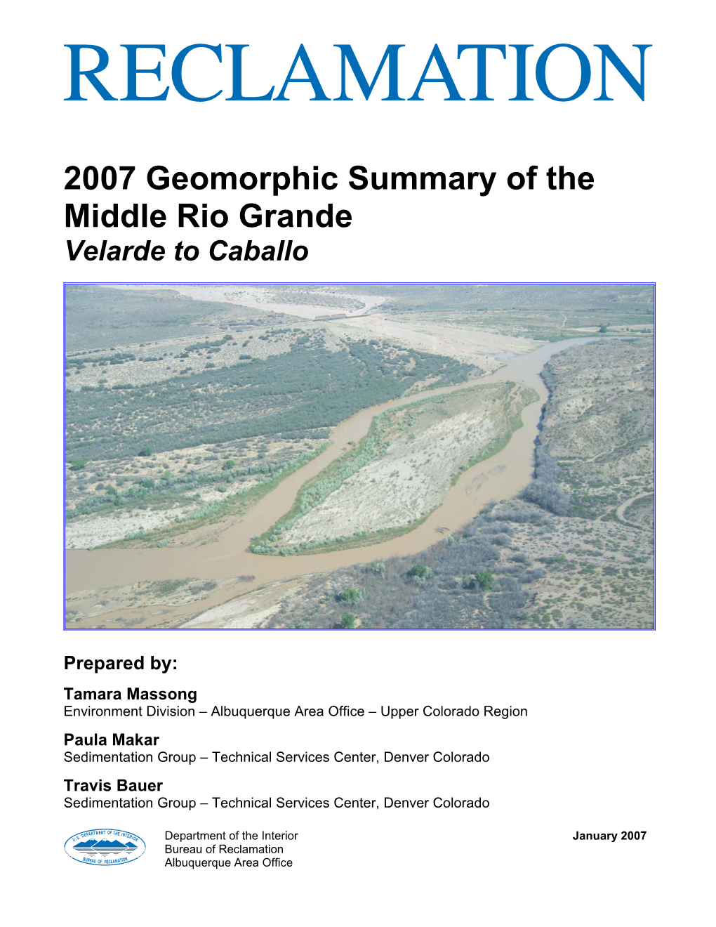 2007 Geomorphic Summary of the Middle Rio Grande Velarde to Caballo