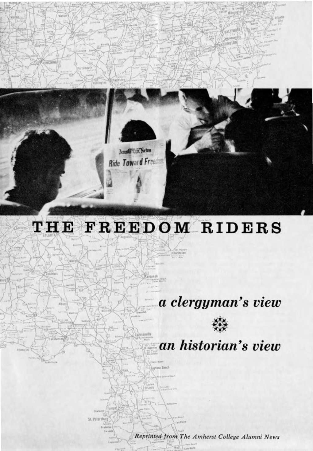 The Freedom Riders: a Clergyman's View, an Historian's View, CORE