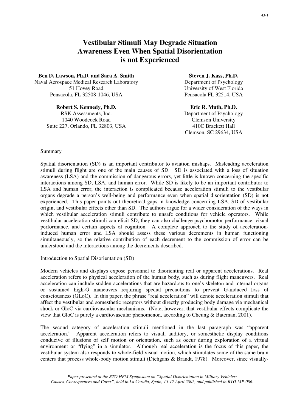 Vestibular Stimuli May Degrade Situation Awareness Even When Spatial Disorientation Is Not Experienced