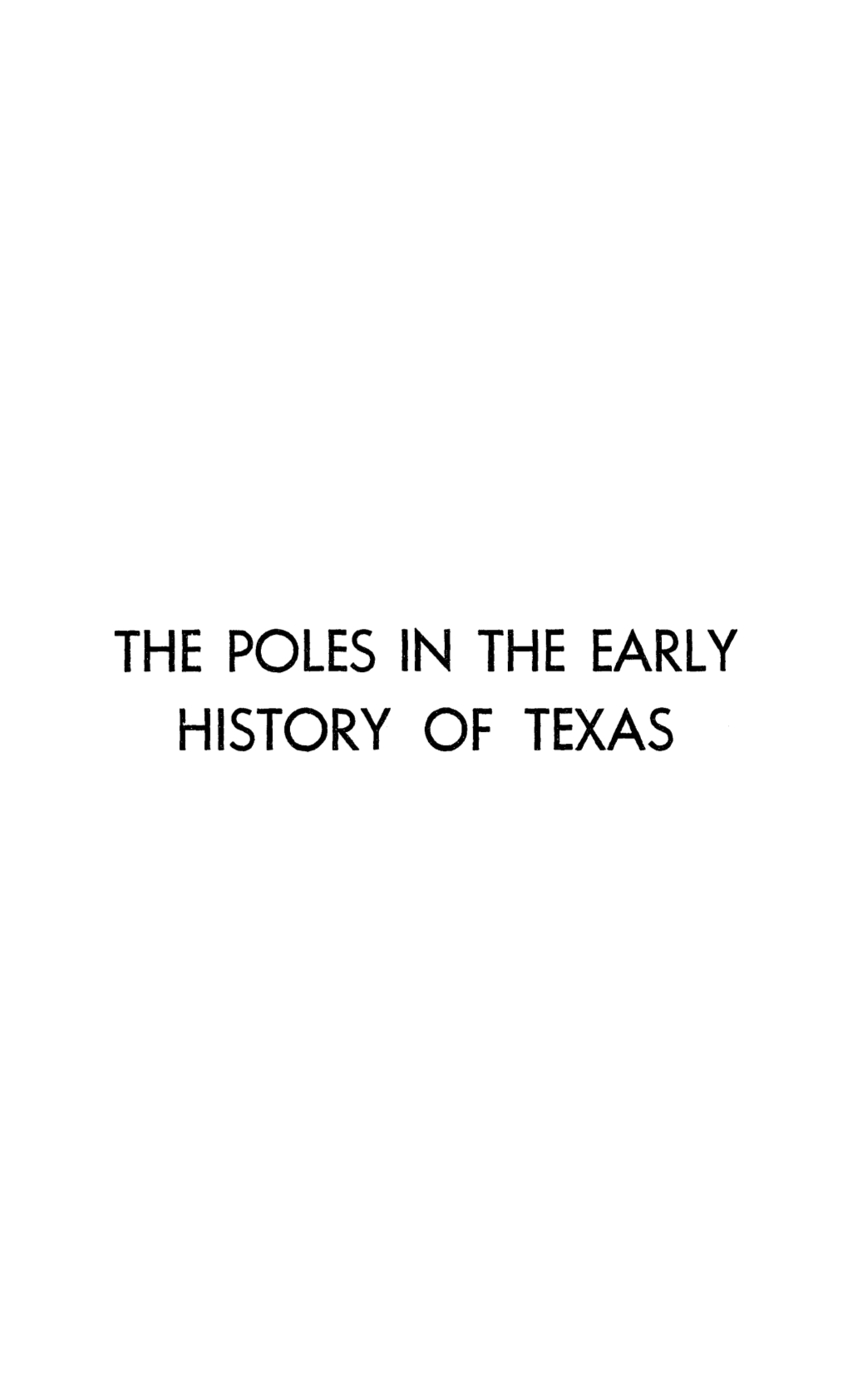 The Poles in the Early History of Texas