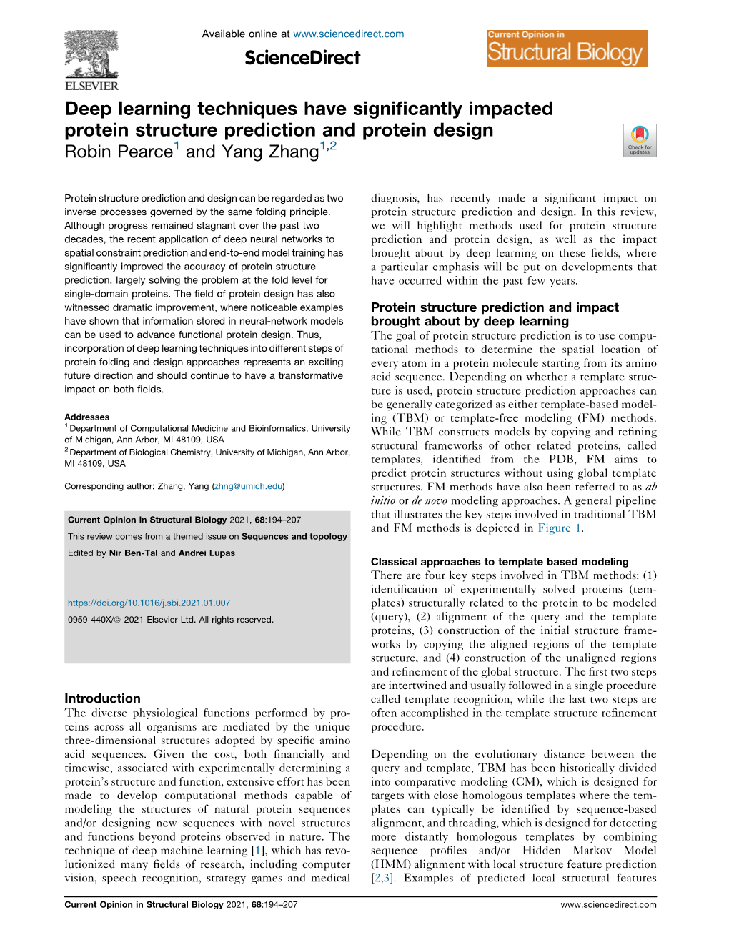 Deep Learning Techniques Have Significantly Impacted Protein