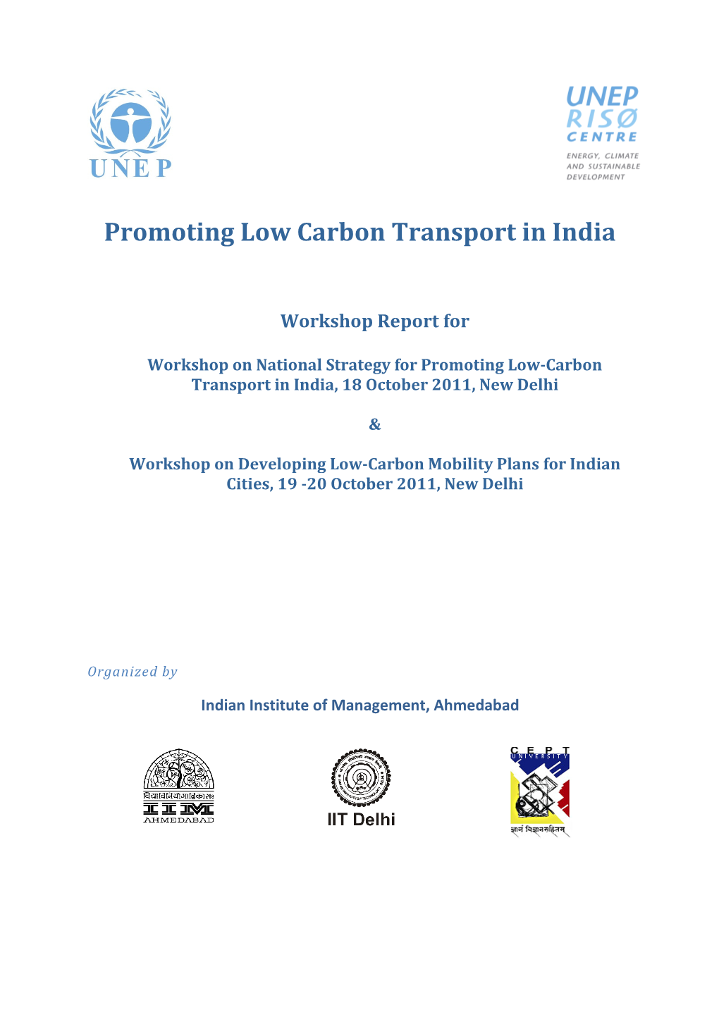 Promoting Low Carbon T Omoting Low Carbon Transport in India Transport in India
