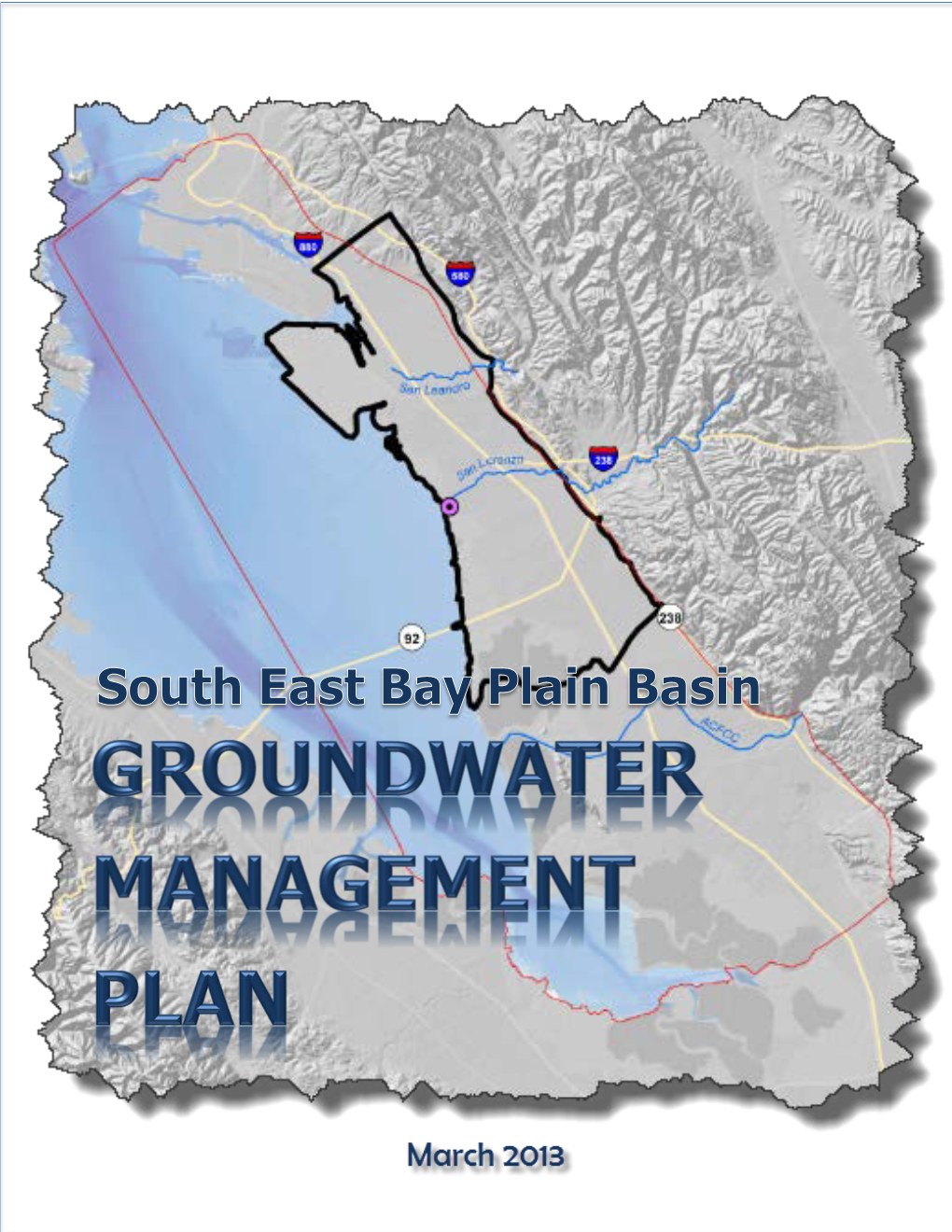 South East Bay Plain Basin Groundwater Management Plan TOC - 1 March 2013 TABLE of CONTENTS