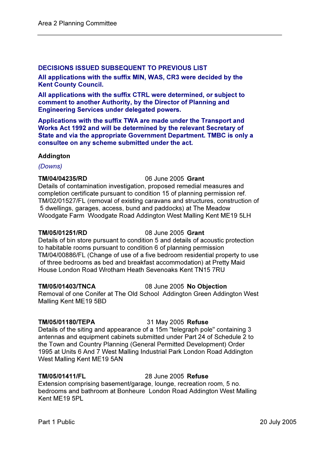 Area 2 Planning Committee Part 1 Public 20 July 2005 DECISIONS