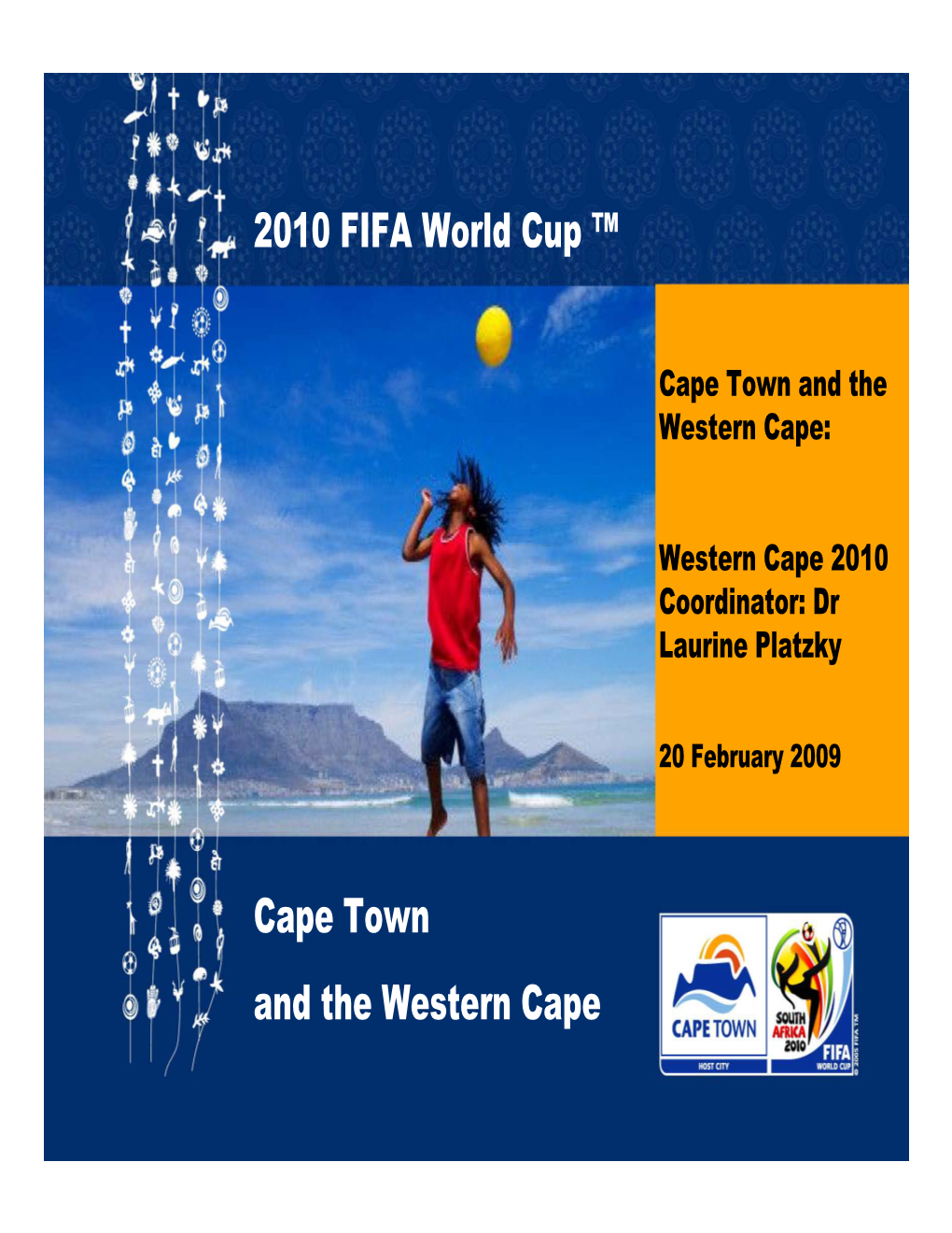 2010 FIFA World Cup ™ Cape Town and the Western Cape