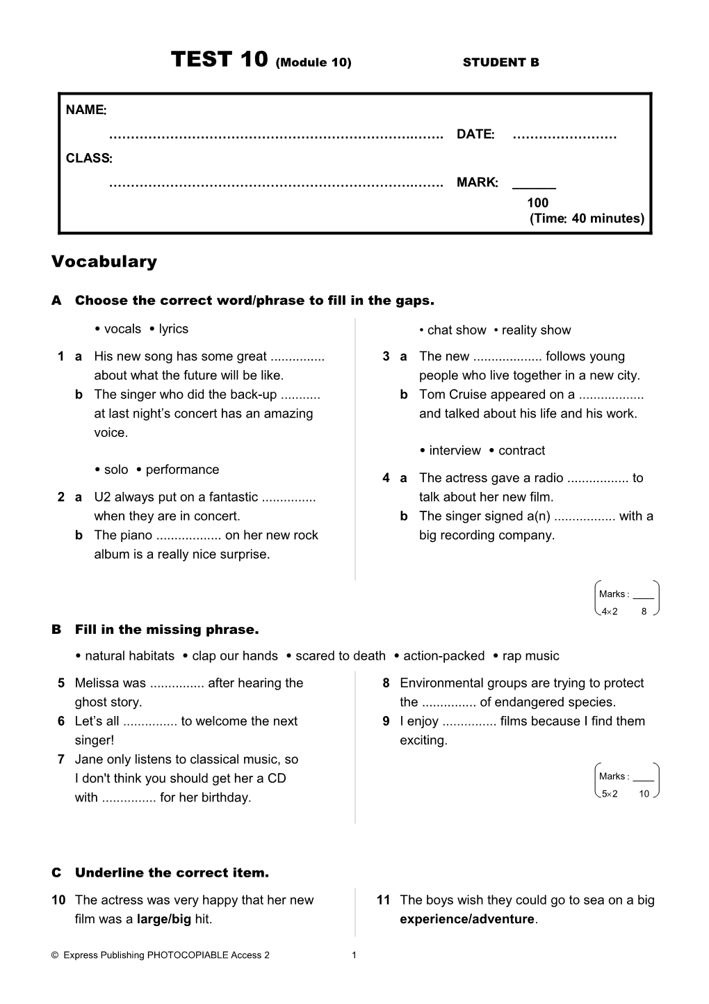 A Choose the Correct Word/Phrase to Fill in the Gaps