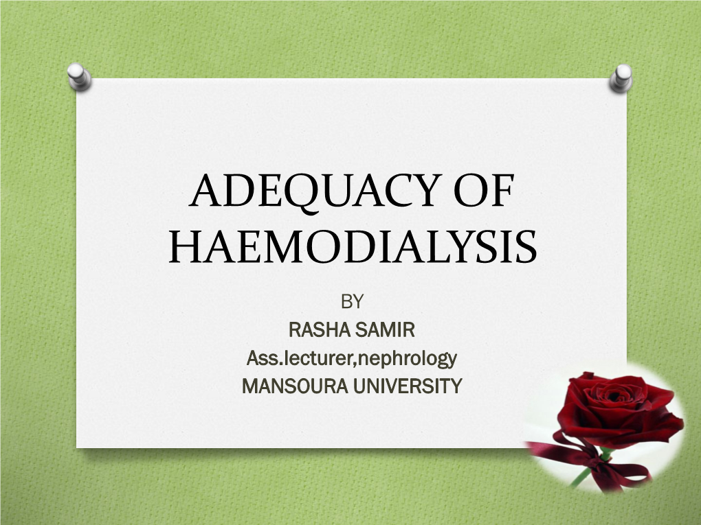 Adequacy of Haemodialysis