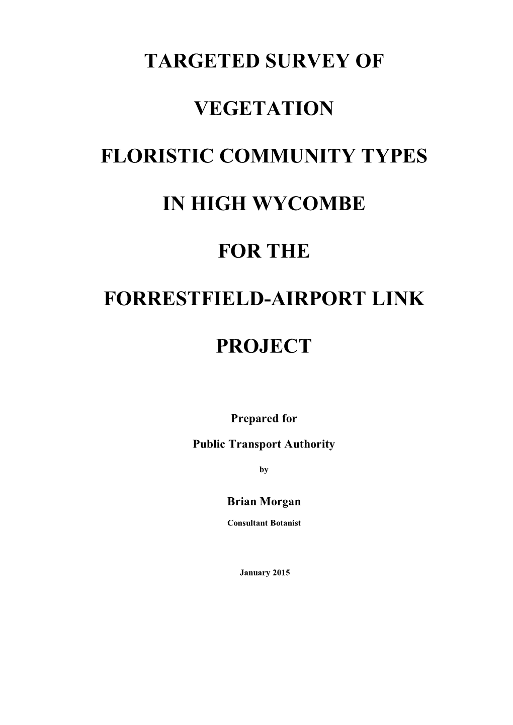 Targeted Survey of Vegetation Floristic Community Types in High Wycombe for the Forrestfield-Airport Link Project