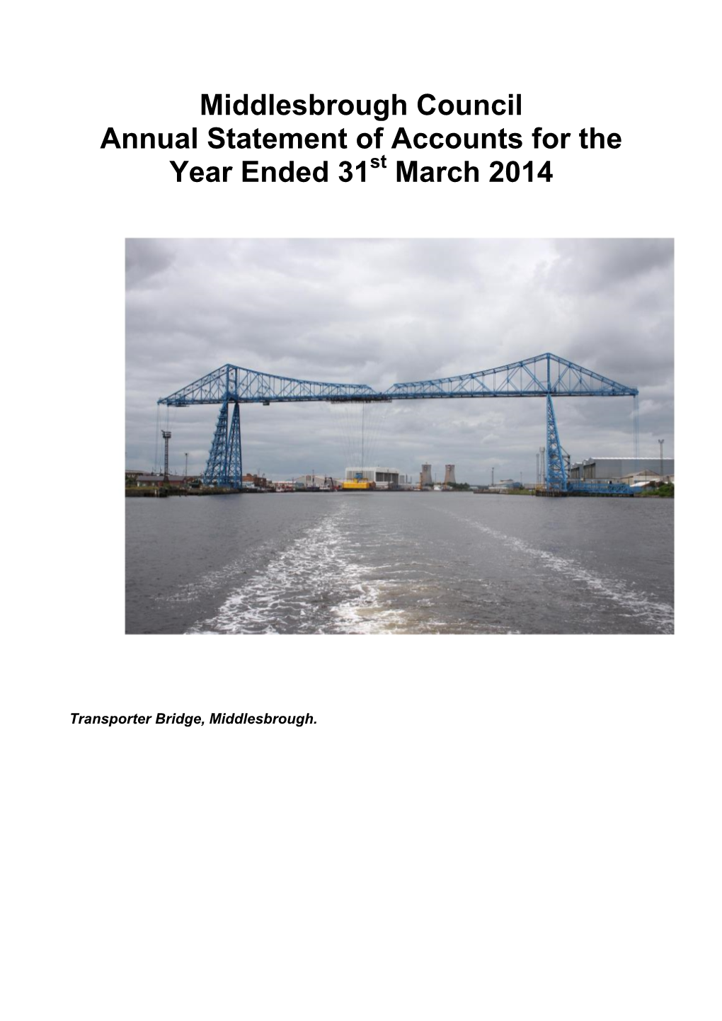 Annual Statement of Accounts for the Year Ended 31St March 2014