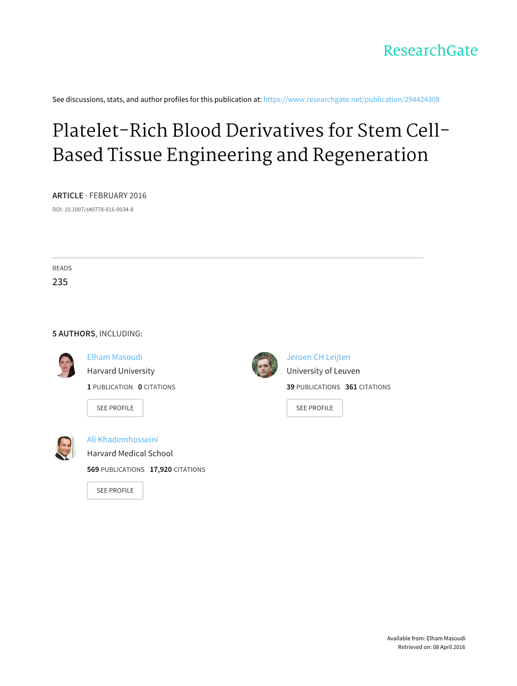 Platelet-Rich Blood Derivatives for Stem Cell- Based Tissue Engineering and Regeneration