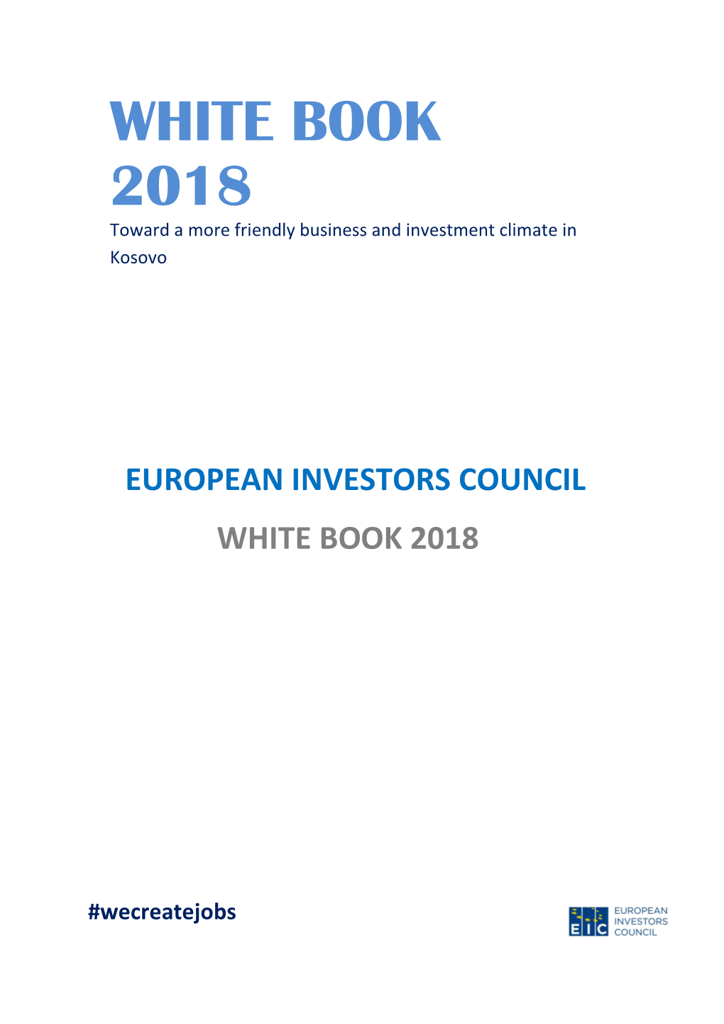 WHITE BOOK 2018 Toward a More Friendly Business and Investment Climate in Kosovo