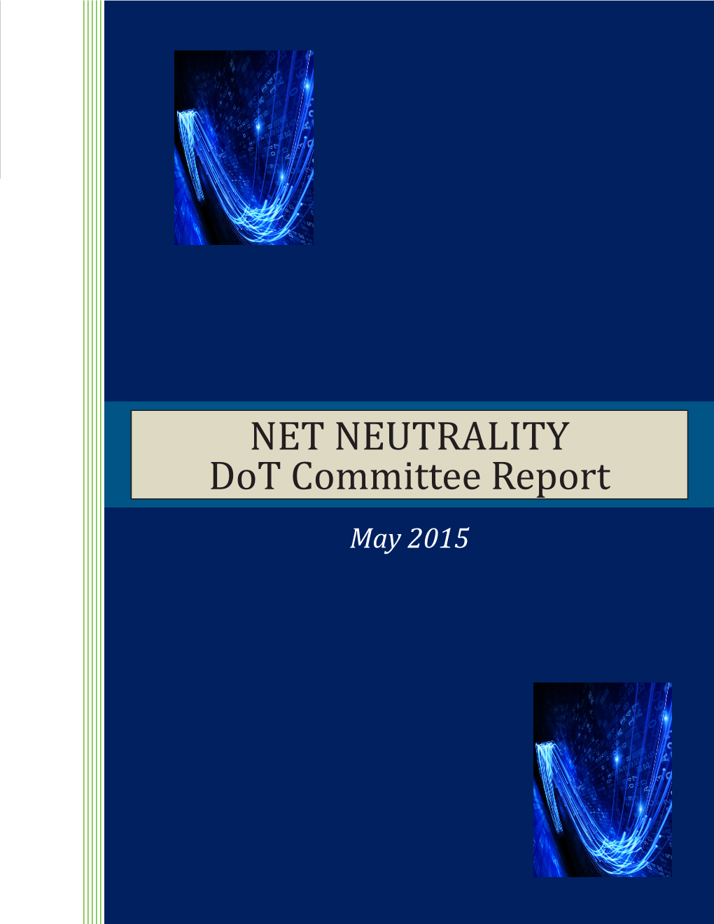 Net Neutrality Committee Report