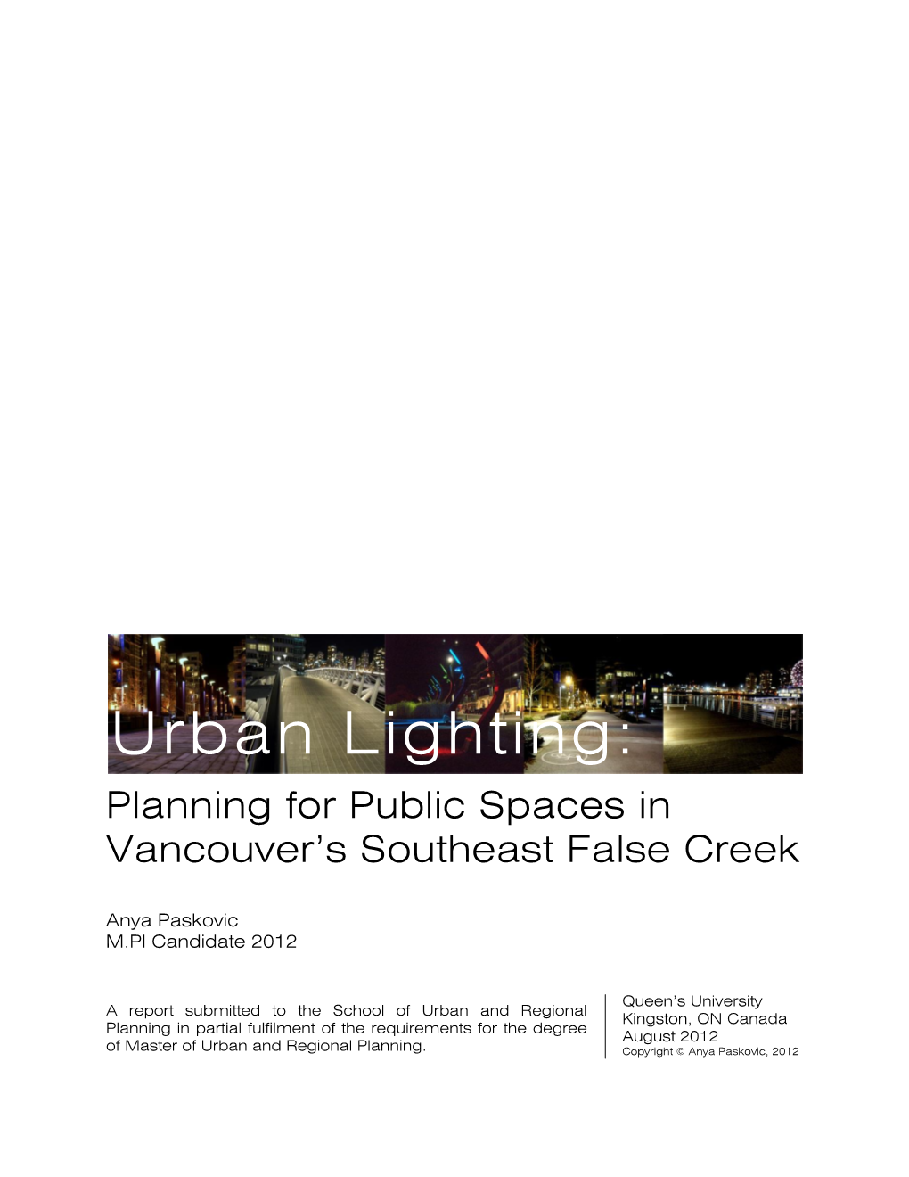 Urban Lighting: Planning for Public Spaces in Vancouver’S Southeast False Creek