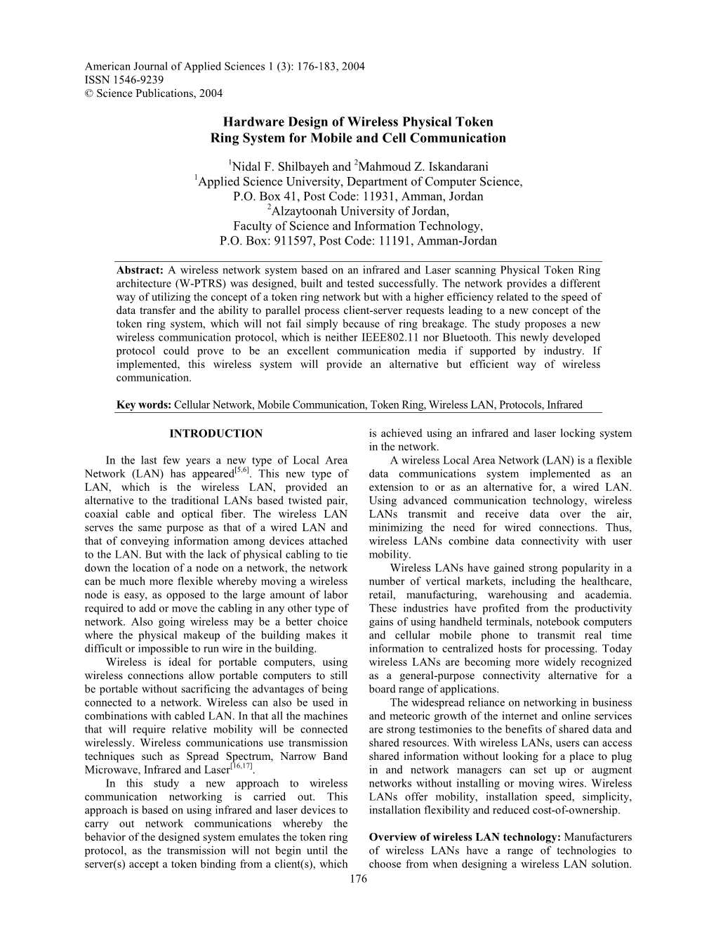 Hardware Design of Wireless Physical Token Ring System for Mobile and Cell Communication