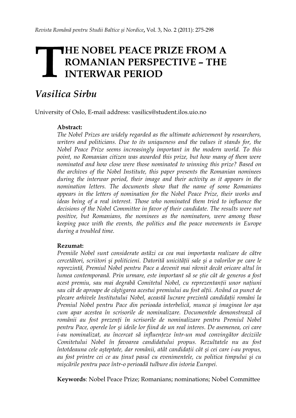 HE NOBEL PEACE PRIZE from a ROMANIAN PERSPECTIVE – the INTERWAR PERIOD T Vasilica Sirbu