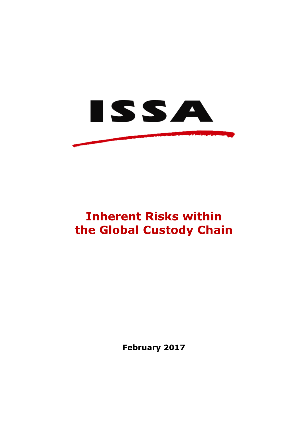 Inherent Risks Within the Global Custody Chain