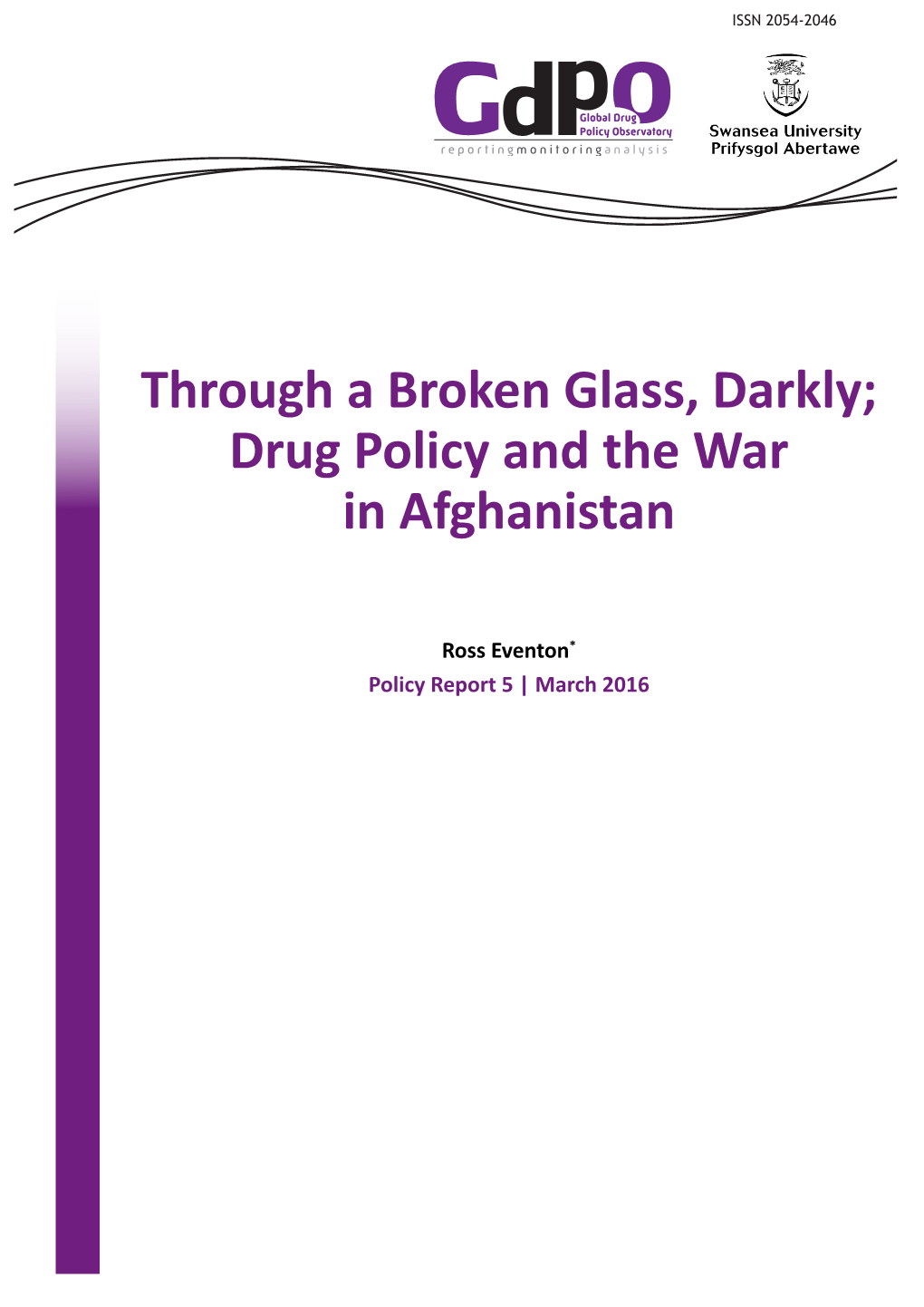 Drug Policy and the War in Afghanistan