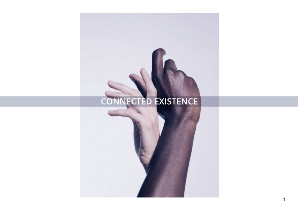Connected Existence