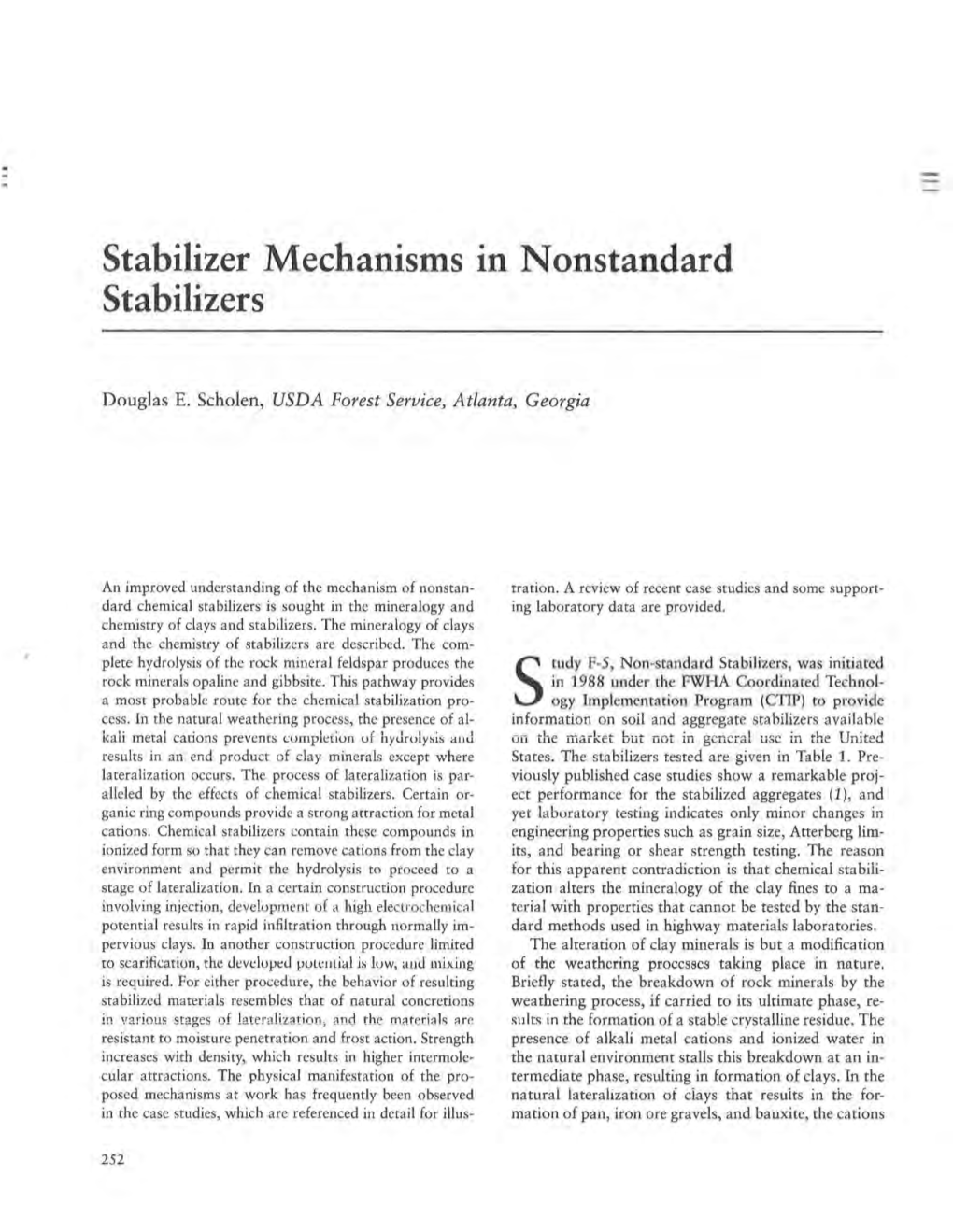 Stabilizer Mechanisms in Nonstandard Stabilizers