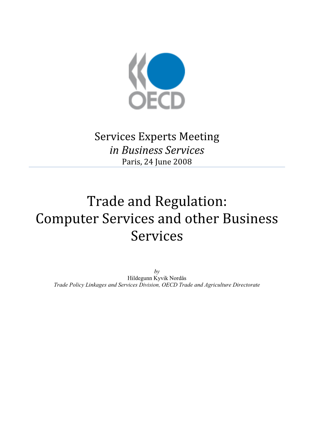 Trade and Regulation: Computer Services and Other Business Services