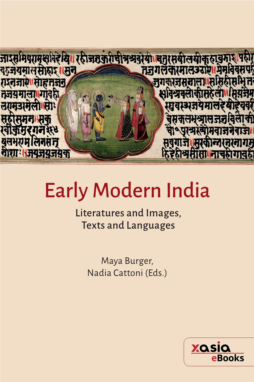 Early Modern India: Literatures and Images, Texts and Languages