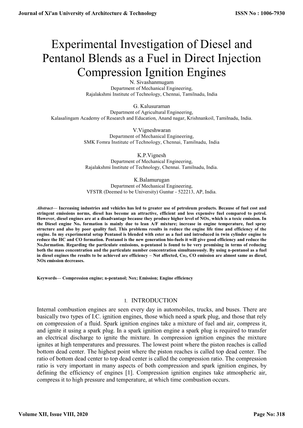 Experimental Investigation of Diesel and Pentanol Blends As a Fuel in Direct Injection Compression Ignition Engines N