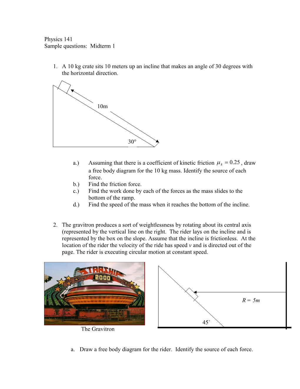 Sample Questions: Midterm 1