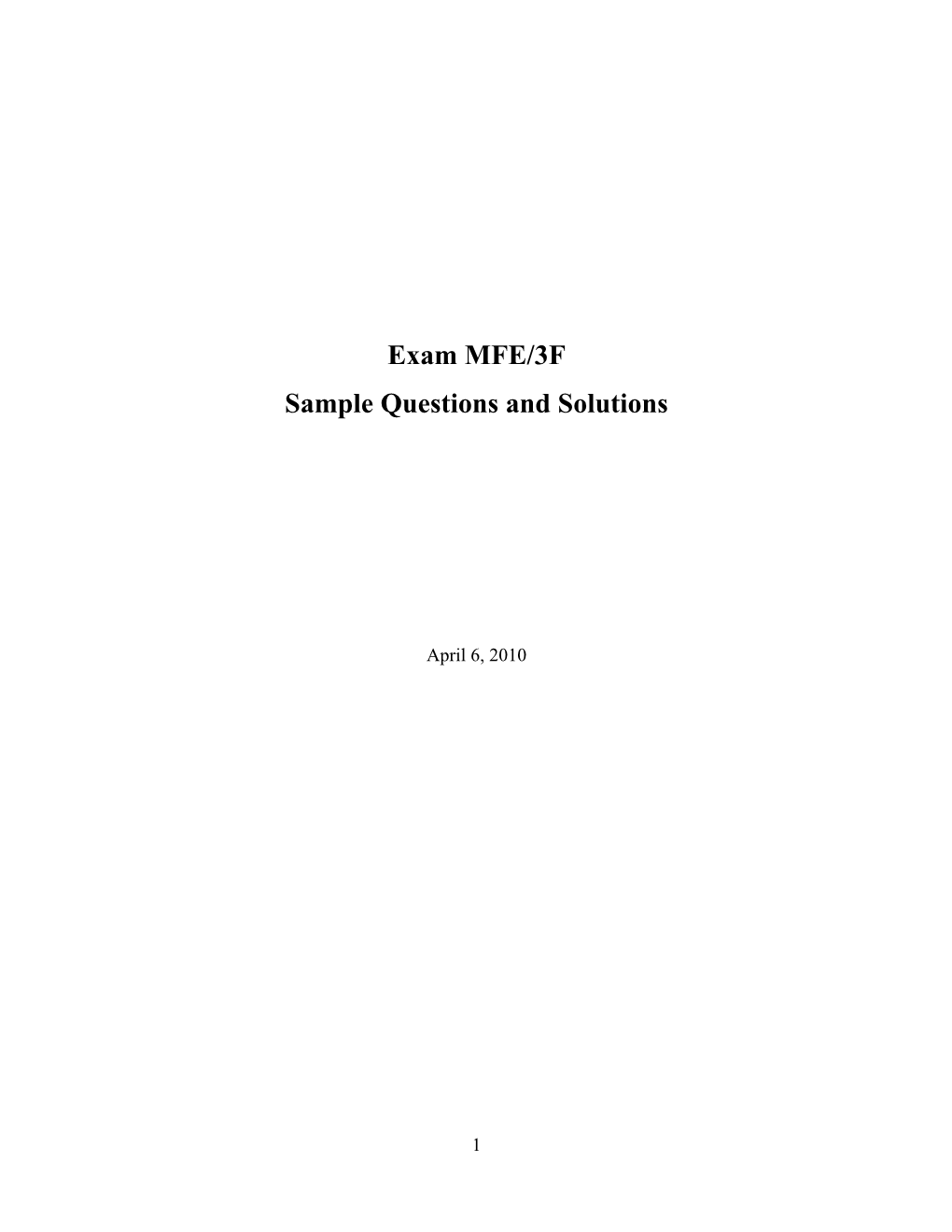 Exam MFE/3F Sample Questions and Solutions