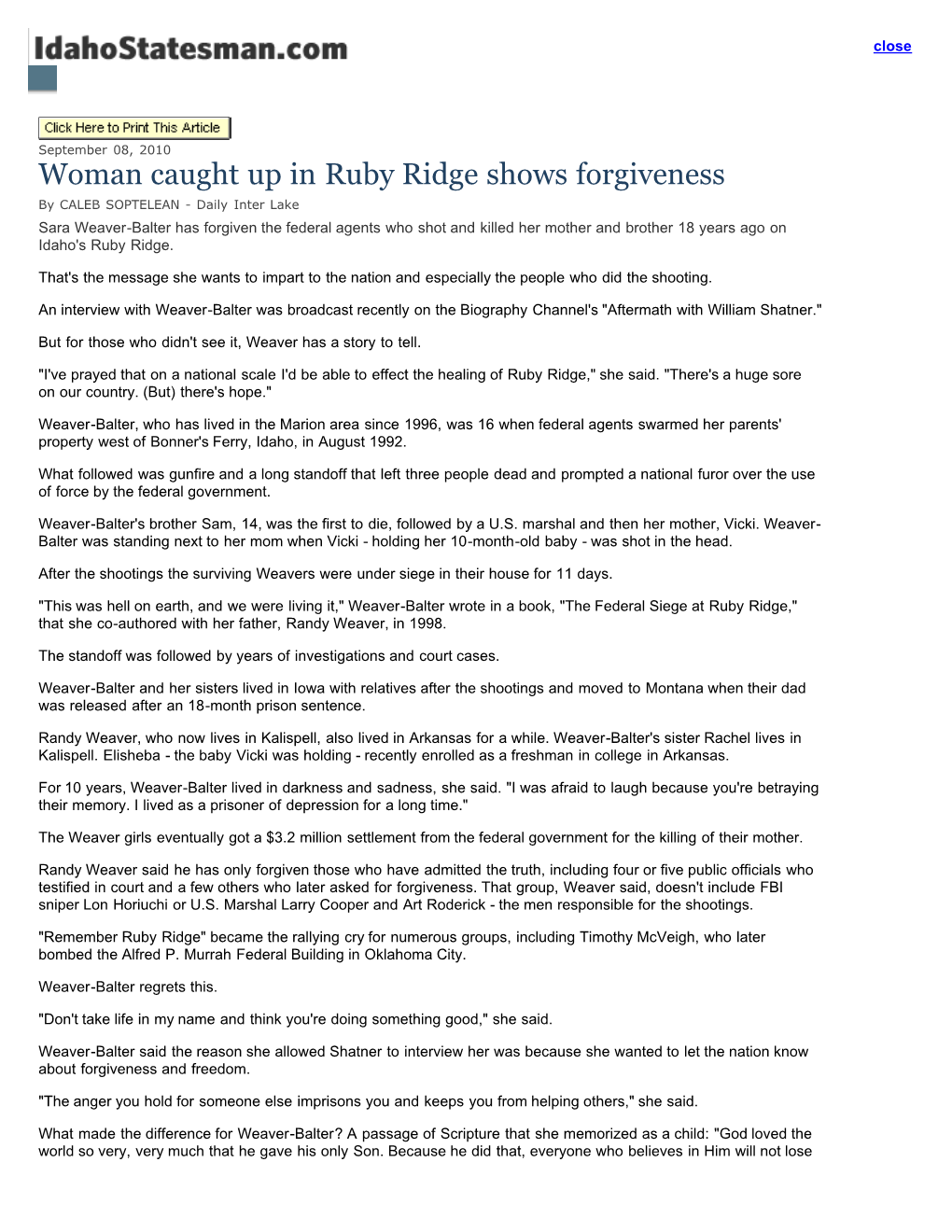 Woman Caught up in Ruby Ridge Shows Forgiveness