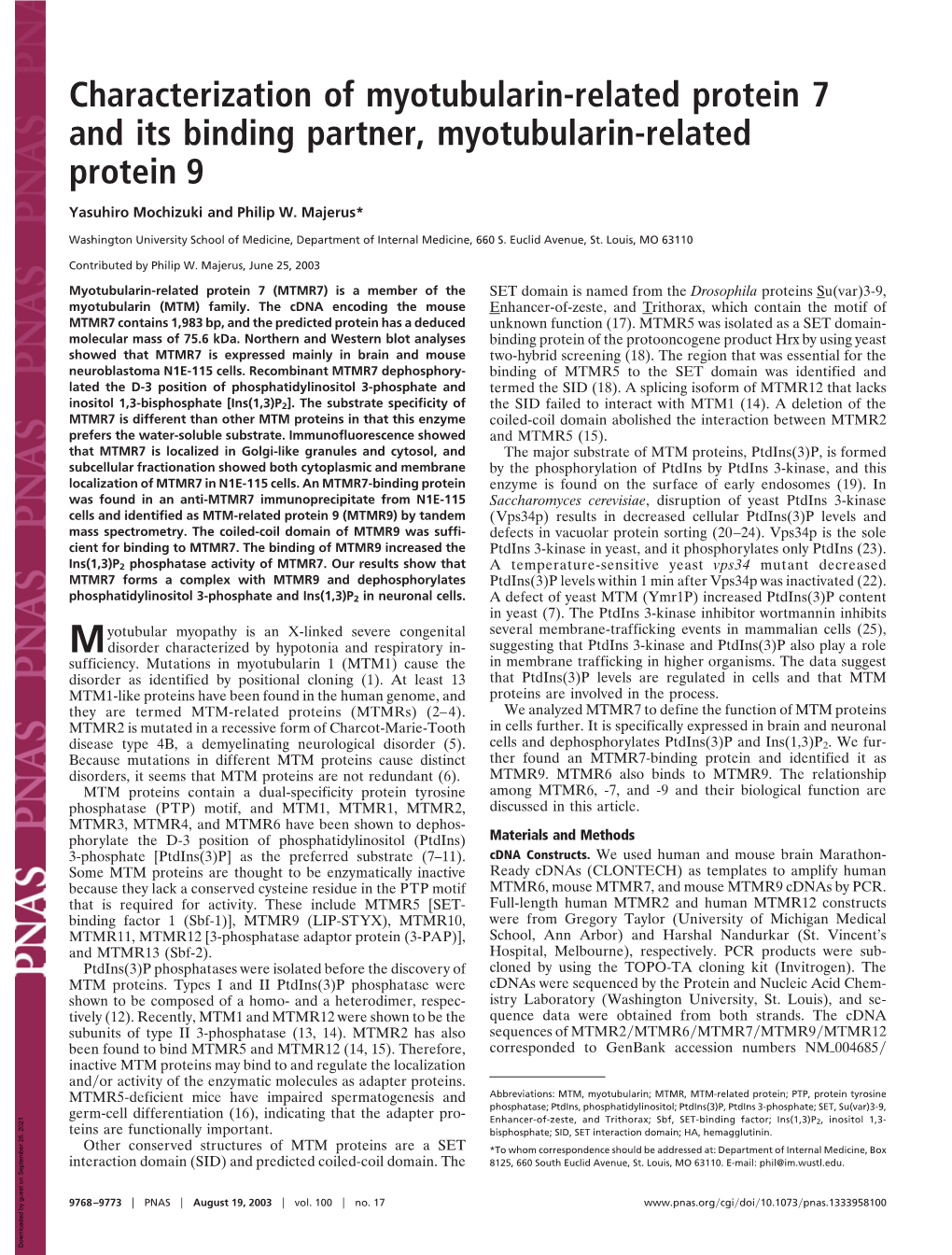 Characterization of Myotubularin-Related Protein 7 and Its Binding Partner, Myotubularin-Related Protein 9