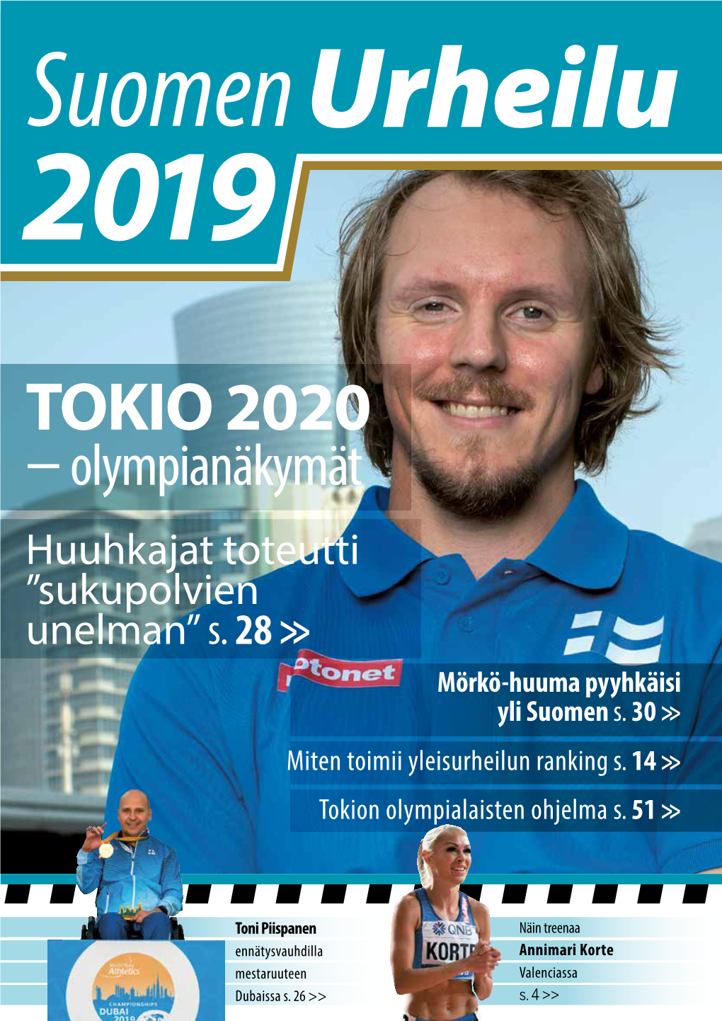 TOKIO 2020 – Olympianäkymät Huuhkajat Toteutti ”Sukupolvien Unelman” S