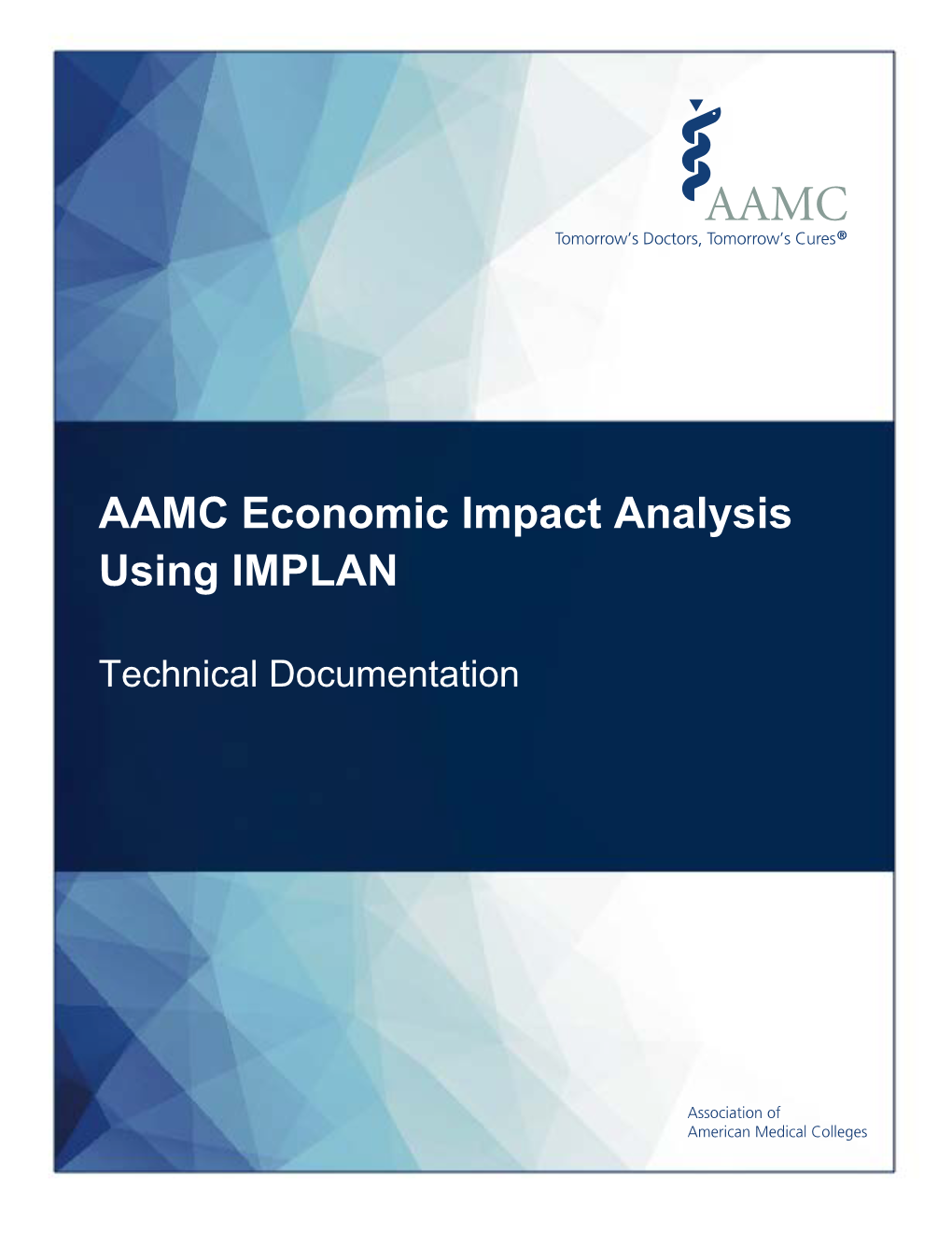 AAMC Economic Impact Analysis Using IMPLAN