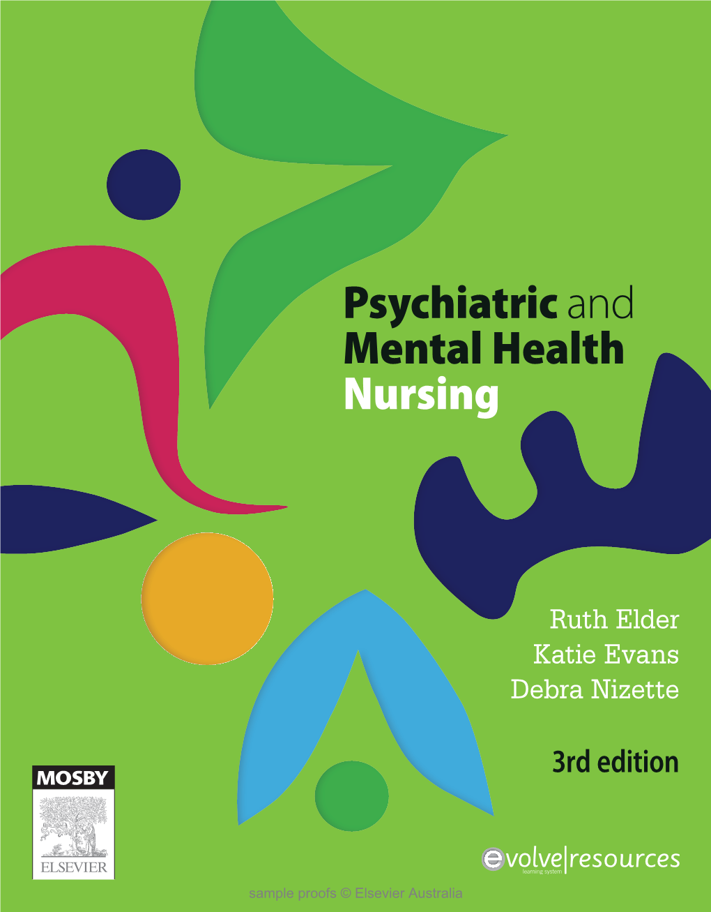 Psychiatric and Mental Health Nursing Third Edition Continues to Deliver Students and Lecturers an Authoritative and Accessible Approach to Mental Health Nursing