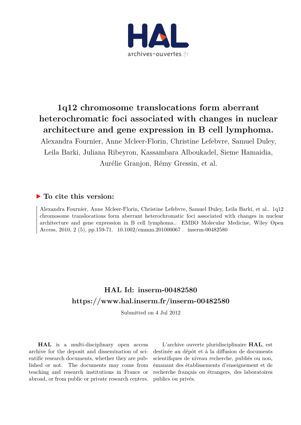 1Q12 Chromosome Translocations Form Aberrant Heterochromatic Foci Associated with Changes in Nuclear Architecture and Gene Expression in B Cell Lymphoma