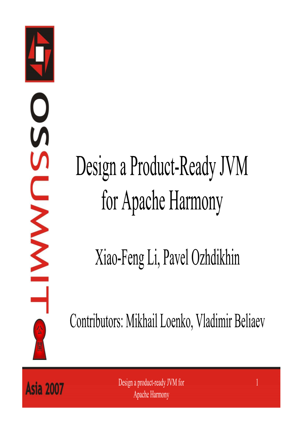 Design a Product-Ready JVM for Apache Harmony