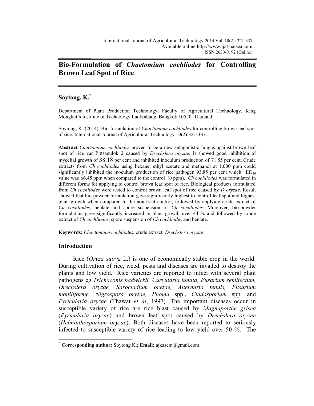 Bio-Formulation of Chaetomium Cochliodes for Controlling Brown Leaf Spot of Rice. International Journal of Agricultural Technology 10(2):321-337