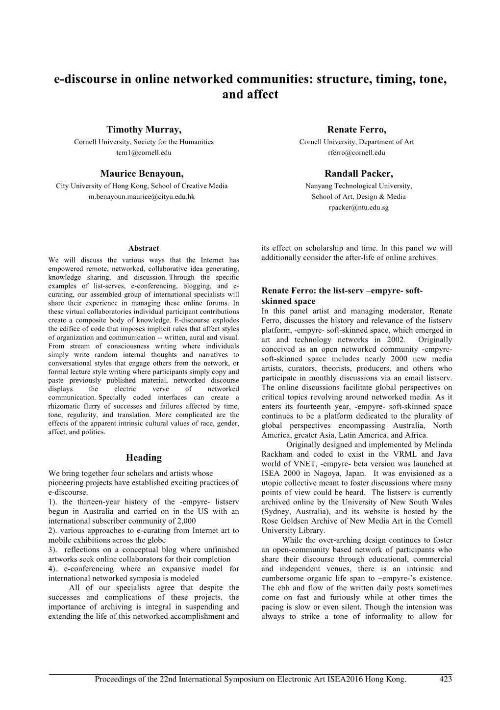 E-Discourse in Online Networked Communities: Structure, Timing, Tone, and Affect