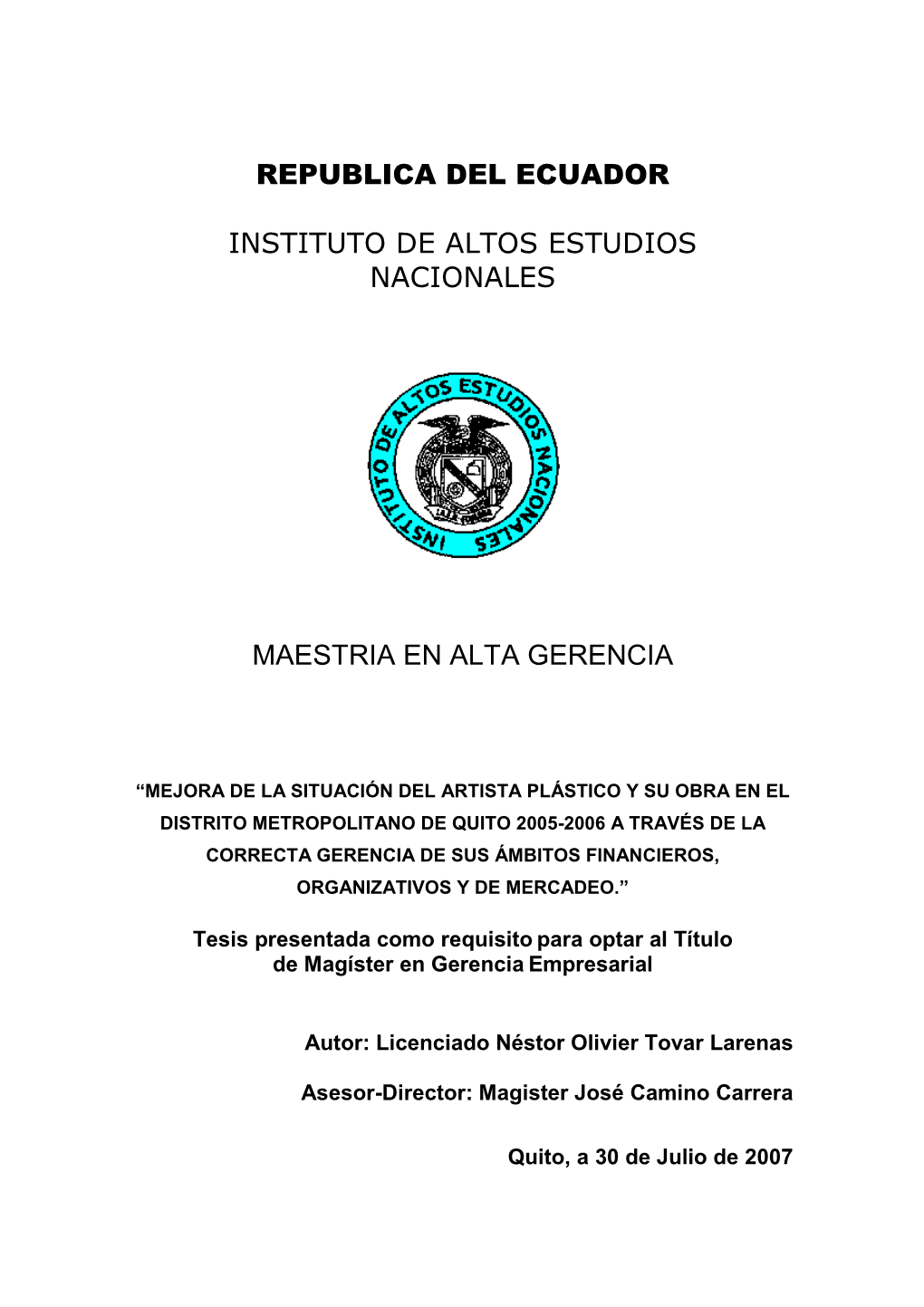 Republica Del Ecuador Instituto De Altos Estudios Nacionales Maestria