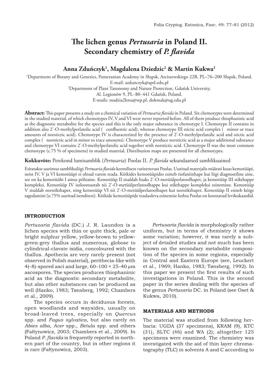 The Lichen Genus Pertusaria in Poland II. Secondary Chemistry of P. Flavida