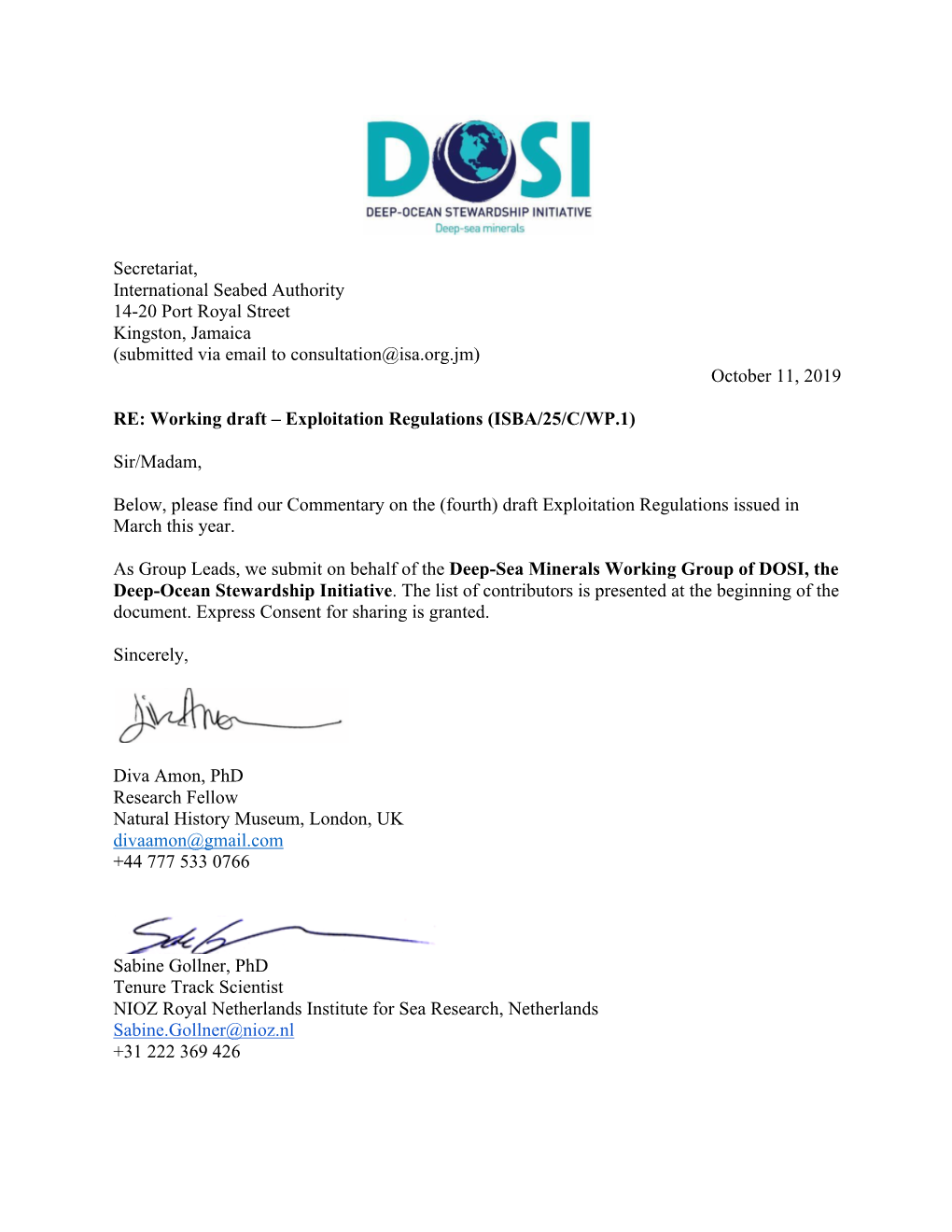 Secretariat, International Seabed Authority 14-20 Port Royal Street Kingston, Jamaica (Submitted Via Email to Consultation@Isa.Org.Jm) October 11, 2019