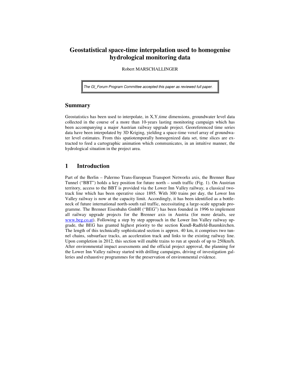 Geostatistical Space-Time Interpolation Used to Homogenise Hydrological Monitoring Data