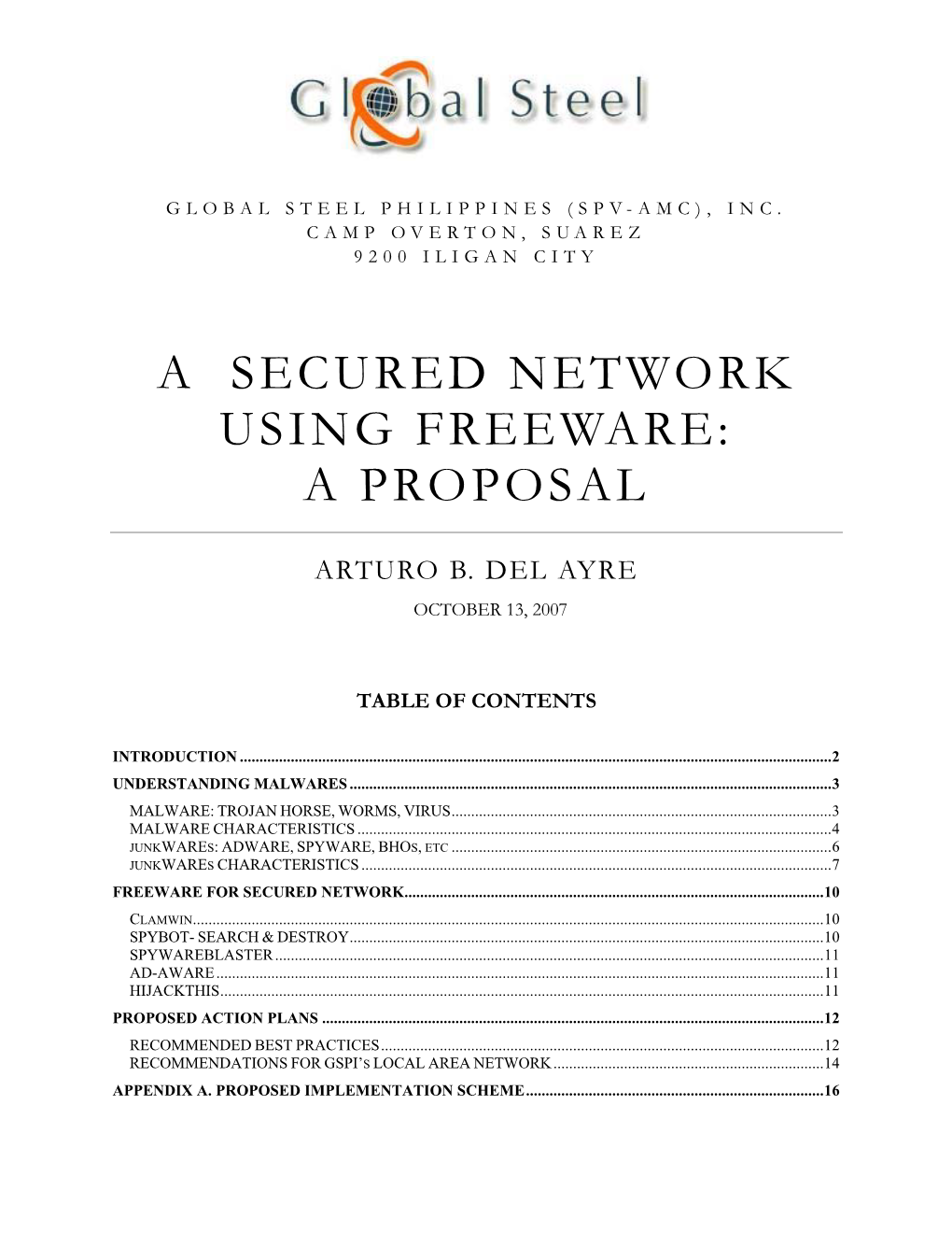 A Secured Network Using Freeware: a Proposal