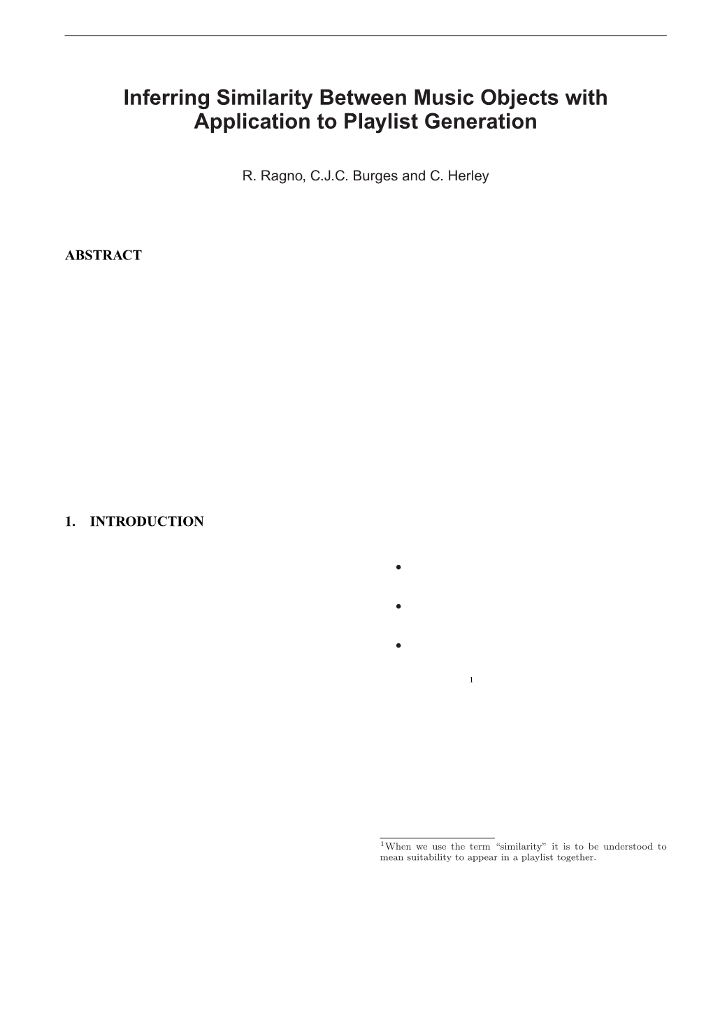 Inferring Similarity Between Music Objects with Application to Playlist Generation