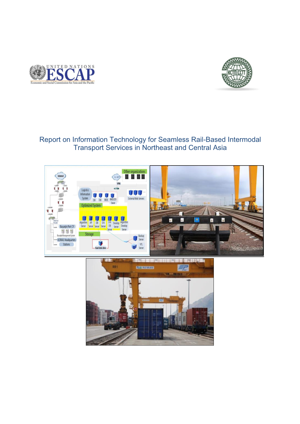 Report on Information Technology for Seamless Rail-Based Intermodal Transport Services in Northeast and Central Asia