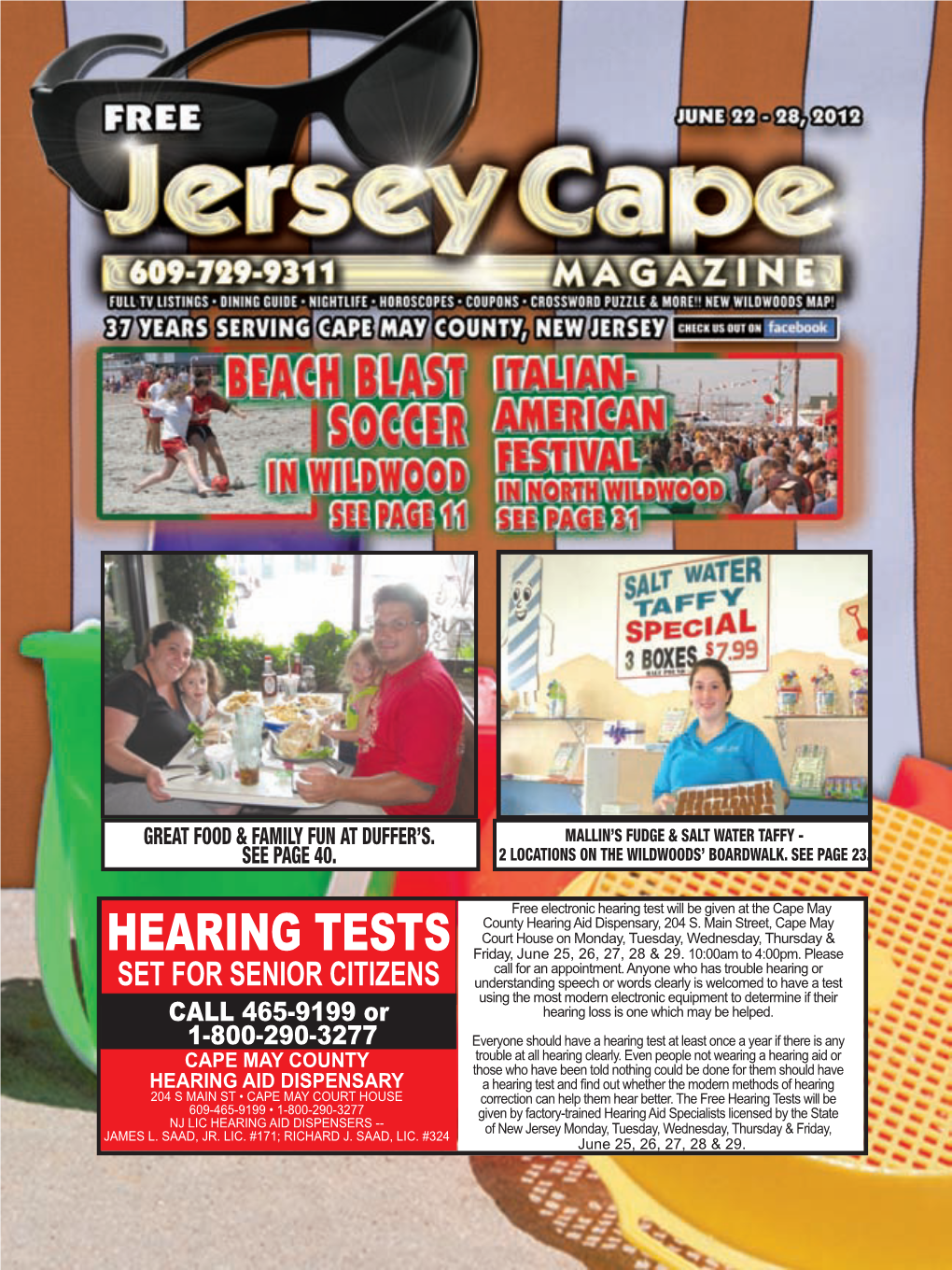 HEARING TESTS Friday, June 25, 26, 27, 28 & 29